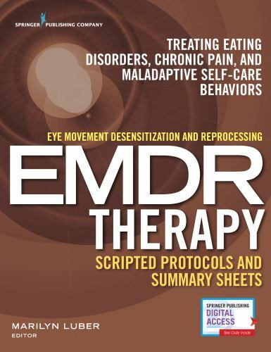 Eye Movement Desensitization and Reprocessing EMDR Therapy Scripted Protocols…
