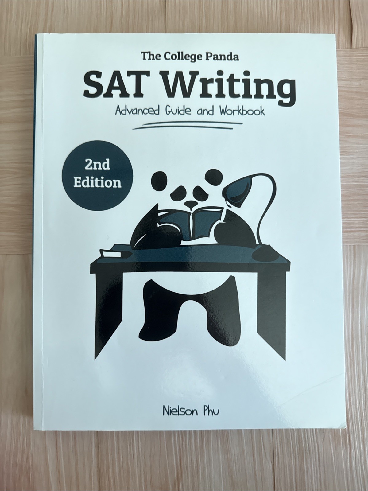 College Panda’s SAT Writing : Advanced Guide and Workbook by Nielson Phu 2018