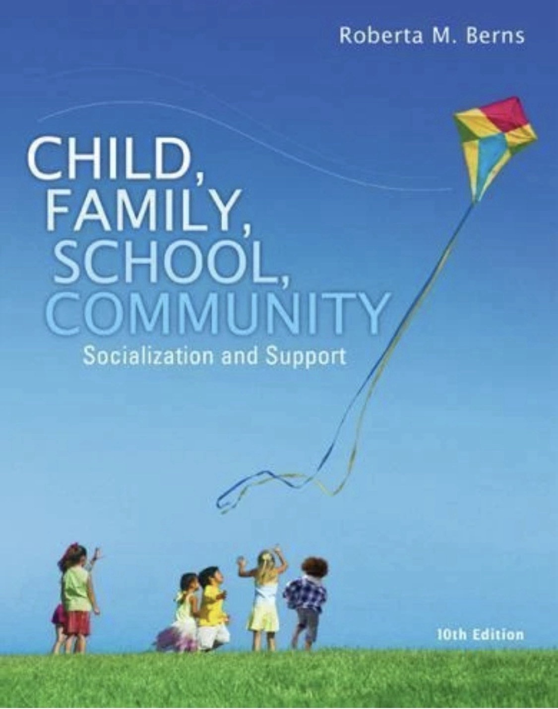 Child, Family, School, Community Socialization & Support NEW Education Text