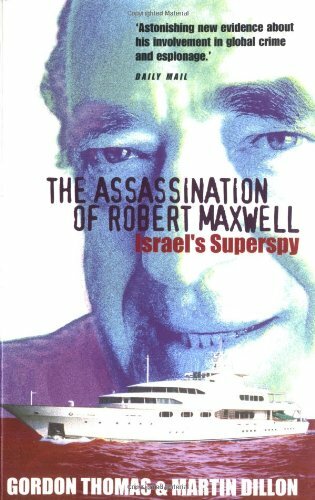 The Assassination of Robert Maxwell: Israel’s Sup… by Dillon, Martin Paperback