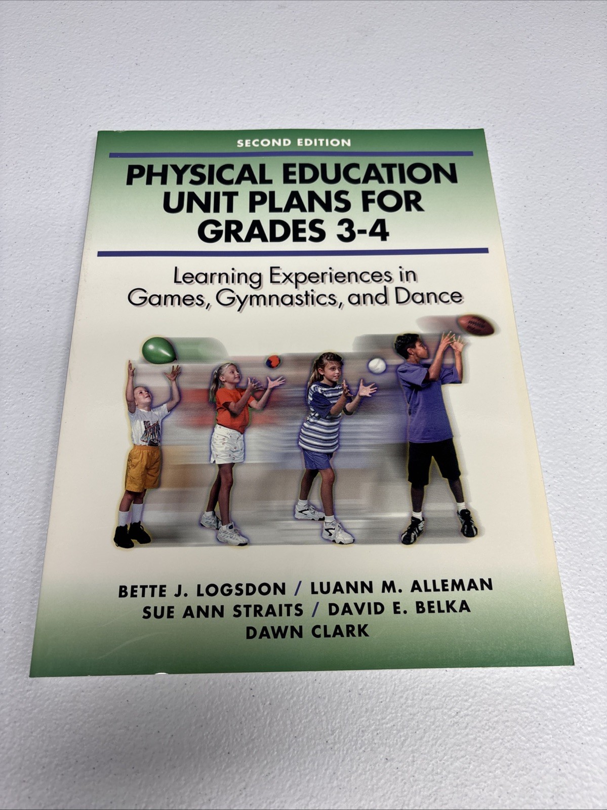 Physical Education Unit Plans for Grades 3-4 by Dawn Clark, Bette Logsdon,…