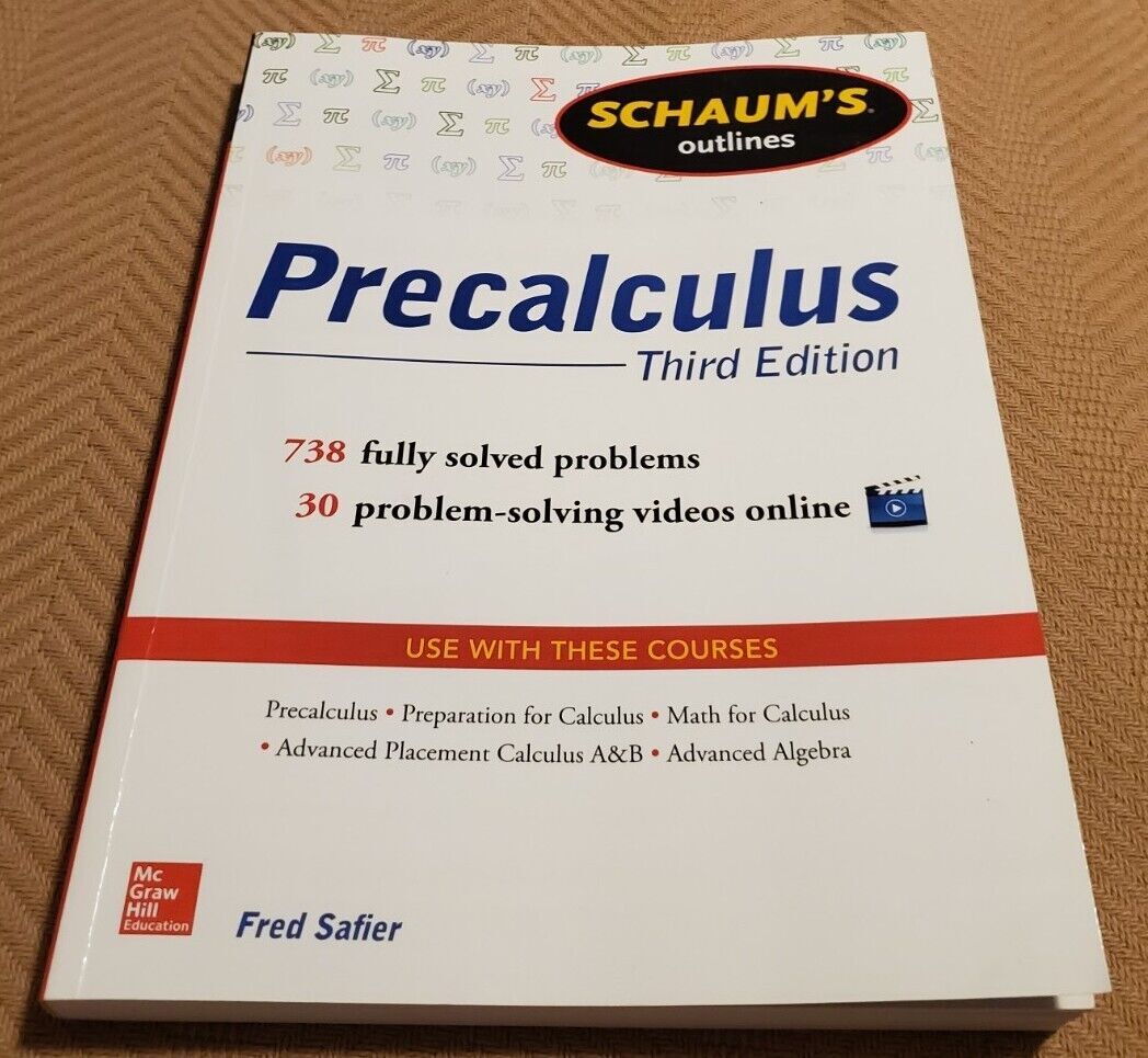 Schaum’s Outline Ser.: Schaum’s Outline of PreCalculus, 2nd Ed by Fred Safier…