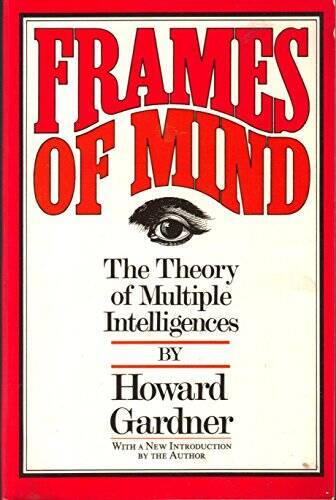 Frames Of Mind: The Theory Of Multiple Intelligences – Paperback – GOOD