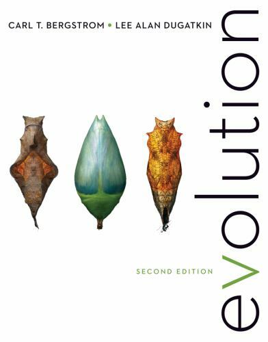 Evolution by Bergstrom, Carl T., Dugatkin, Lee Alan