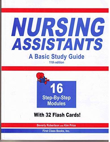 Nursing Assistants: A Basic Study Guide – Paperback By Beverly Robertson – GOOD