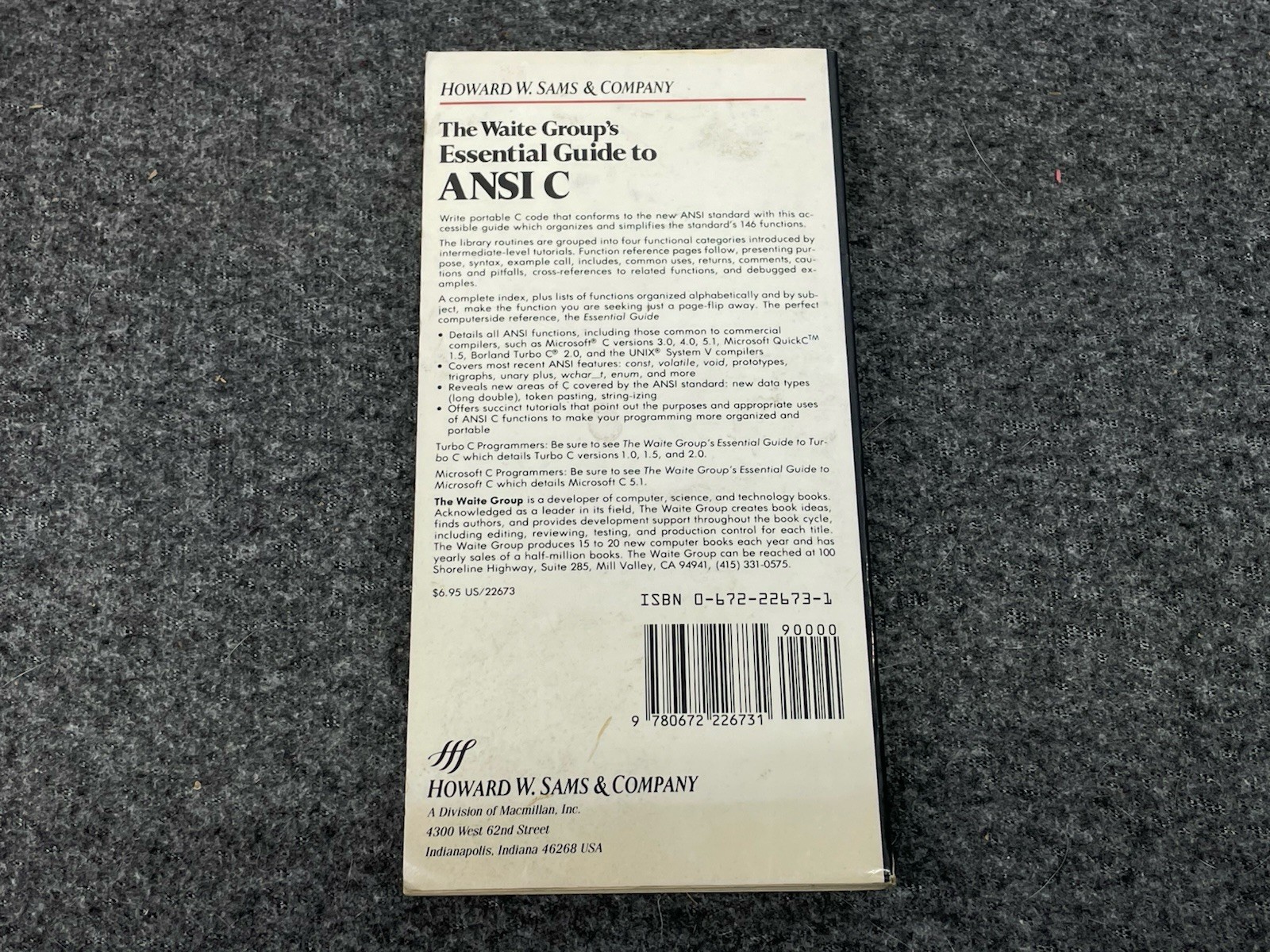 The Waite Group’s Essential Guide to ANSI C By Nabajyoti Barkakati 1988 1st Ed.
