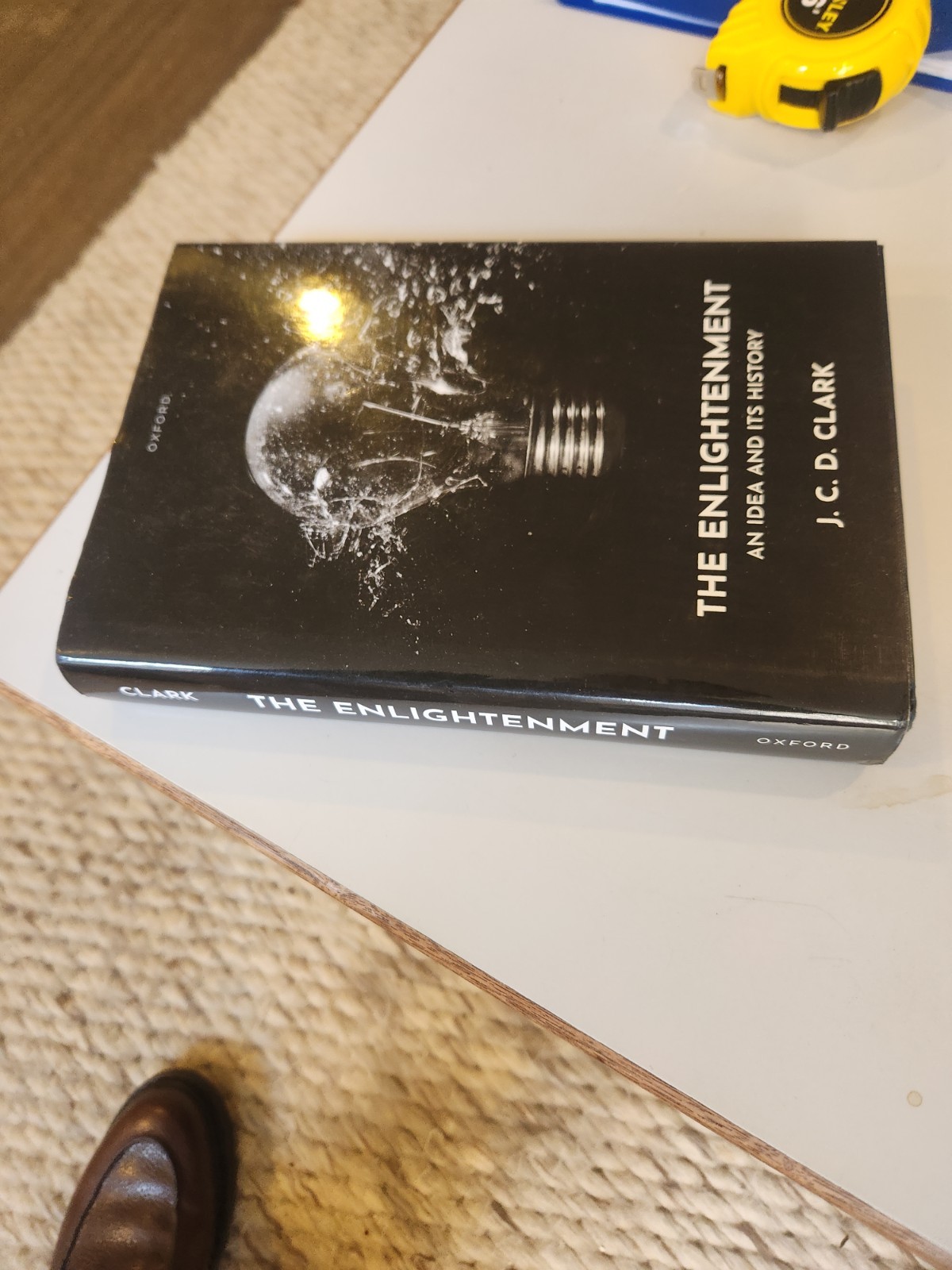 The Enlightenment: An Idea and Its History J.CD Clark
