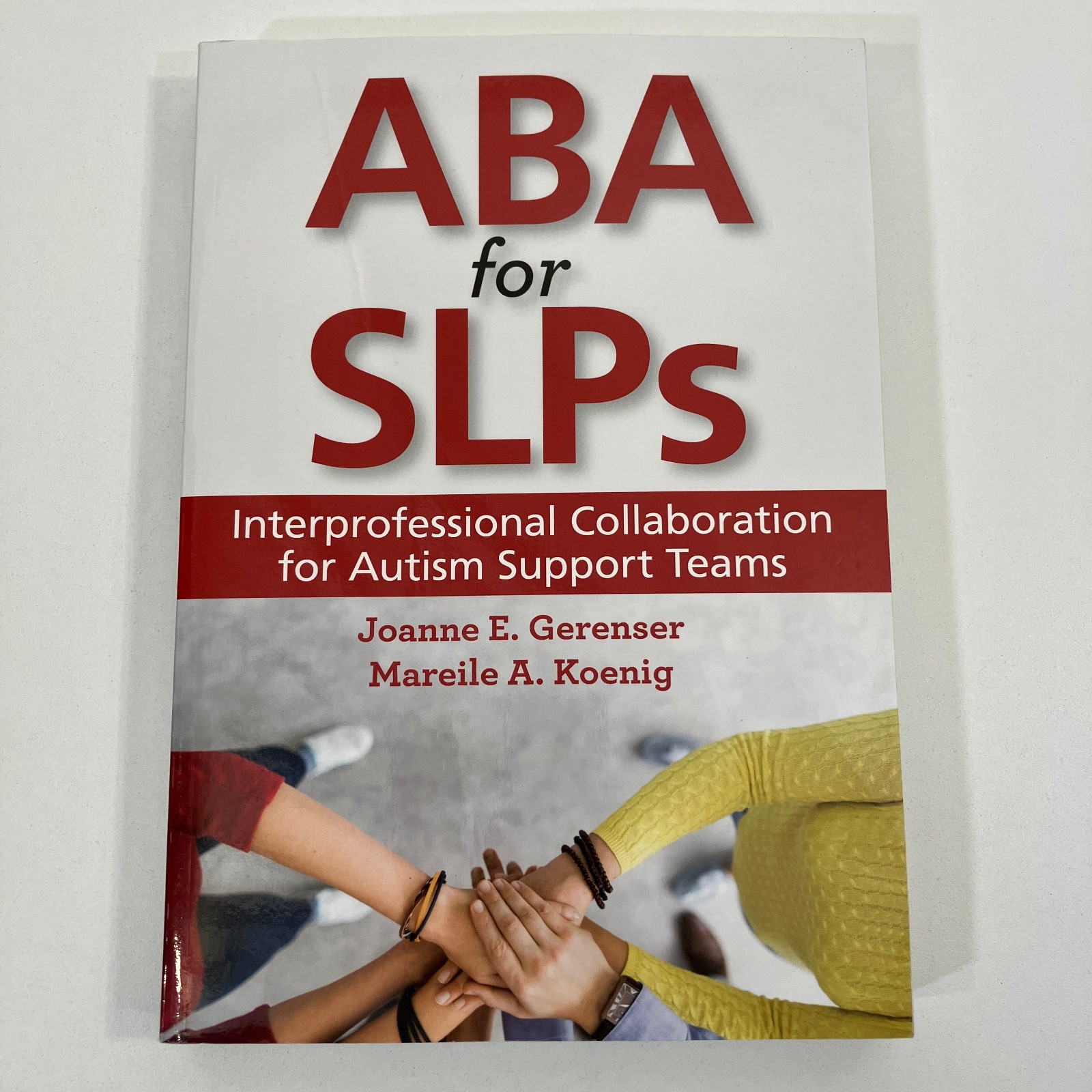 ABA for SLPs Interprofessional Collaboration for Autism Support Teams 2019 TPB