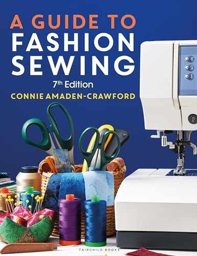 A Guide to Fashion Sewing – Paperback, by Amaden-Crawford Connie – Very Good