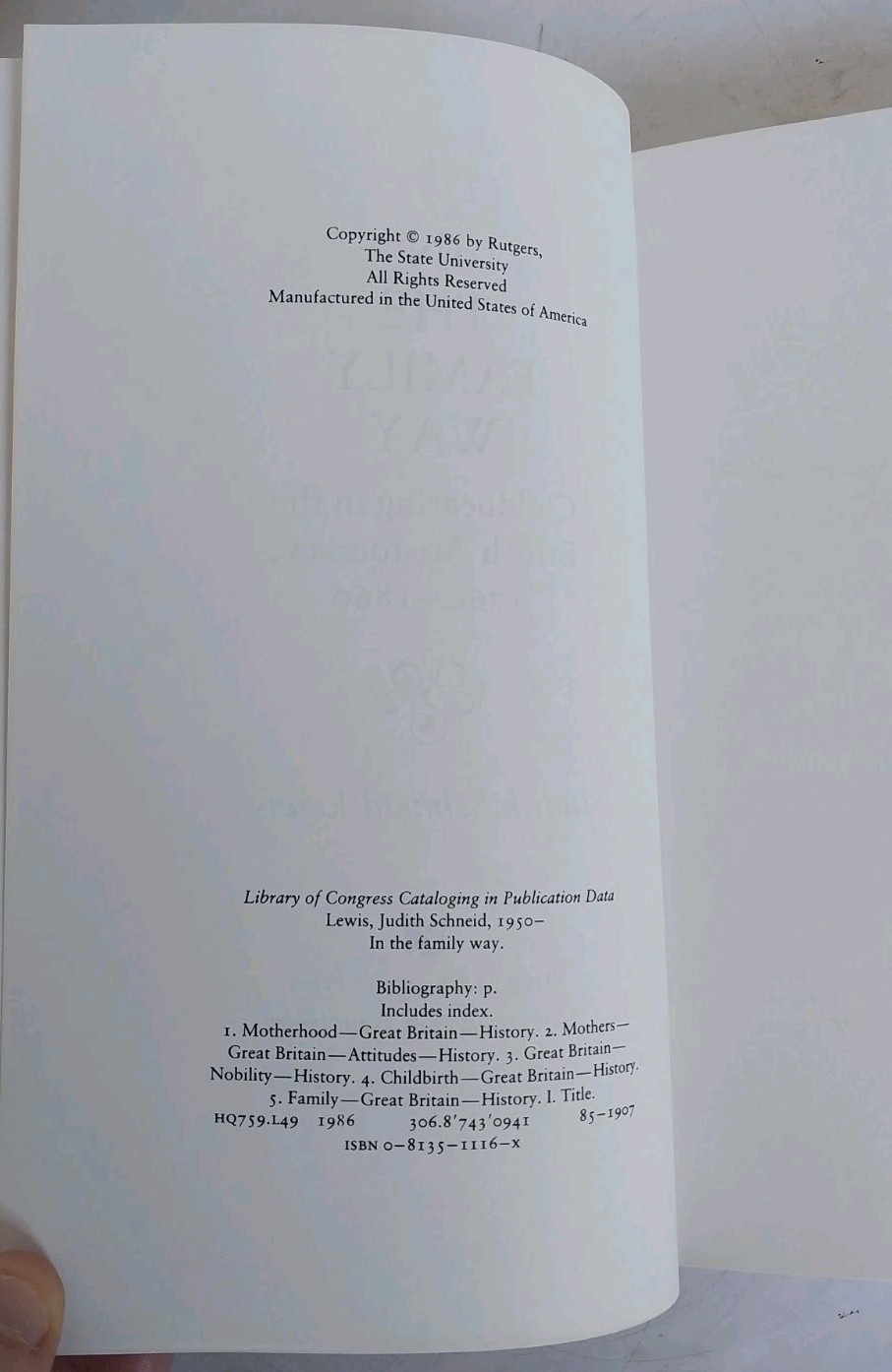 In the Family Way : Childbearing in the British Aristocracy, 1760-1860 by Judith