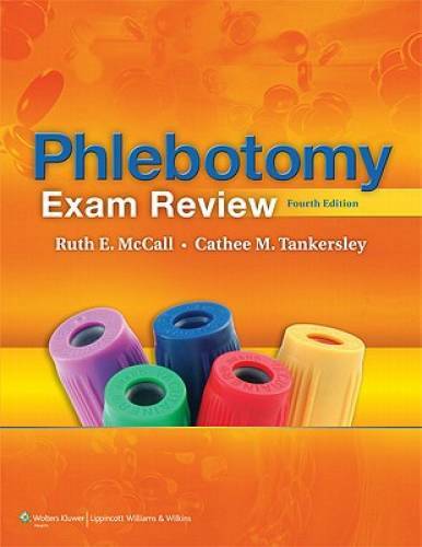 Phlebotomy Exam Review – Paperback By McCall BS MT(ASCP), Ruth E. – GOOD