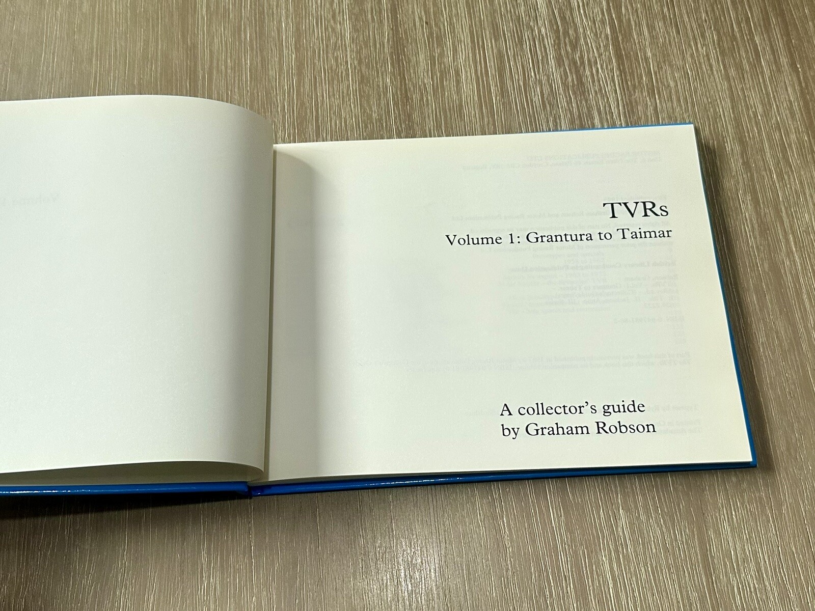 TVRs Volume 1: Grantura to Taimar by Graham Robson 1993 HC