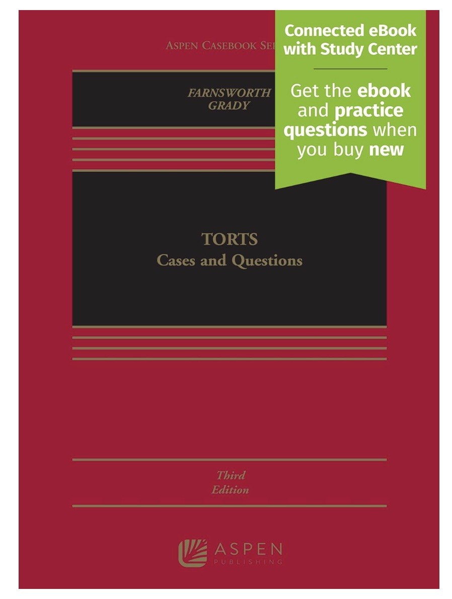 Torts: Cases and Questions 3rd Edition Farnsworth & Grady (ebook included)
