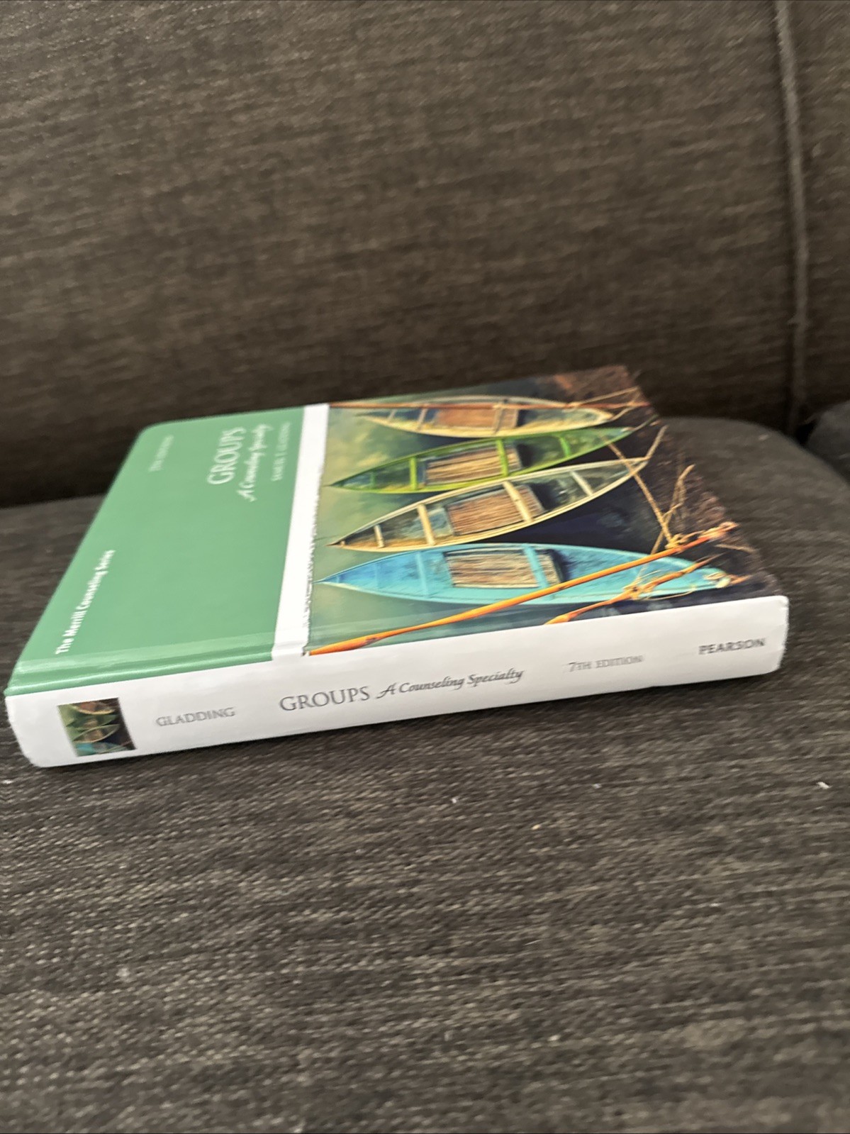 Groups: A Counseling Specialty (7th Edition) Samuel T Gladding, Merrill Series