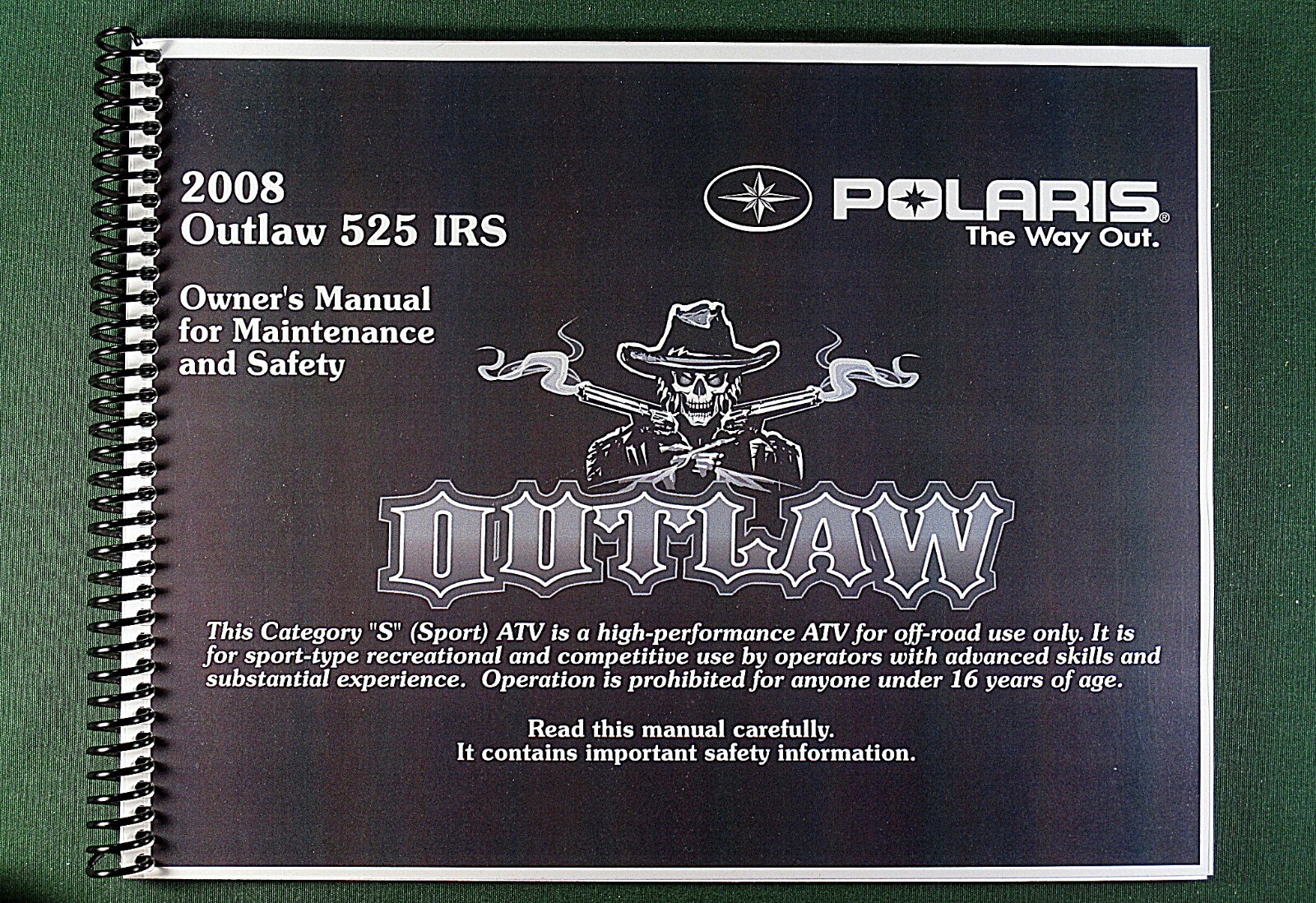 2008 Polaris Outlaw 525 IRS ATV Owner’s Manual: 220 Pages & Protective Covers!