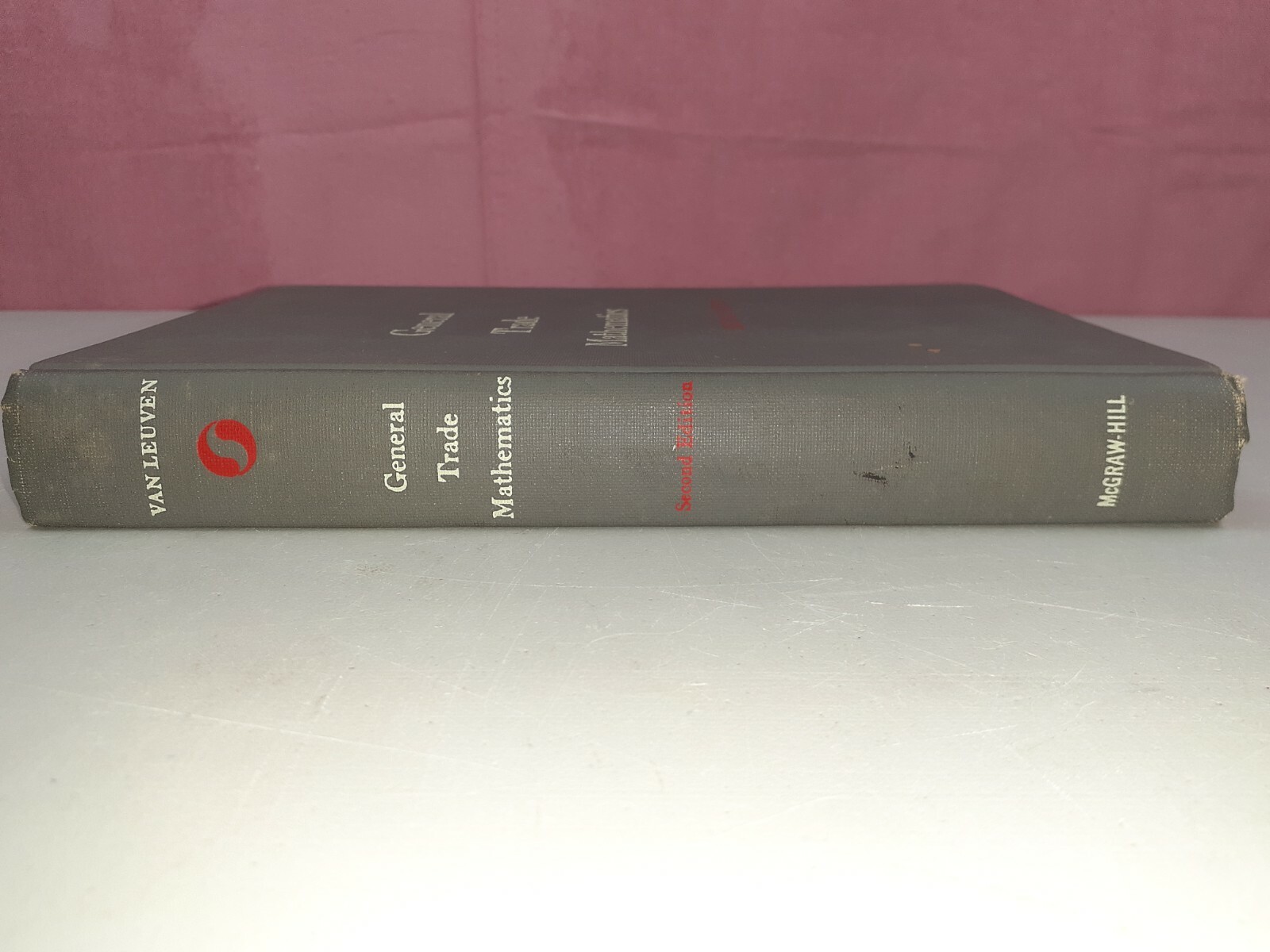 General Trade Mathematics Edwin P. VanLeuven 2nd Edition 1942 1952 Machinist