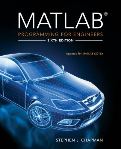 Mindtap Course List Ser.: MATLAB Programming for Engineers by Stephen J. Chapman