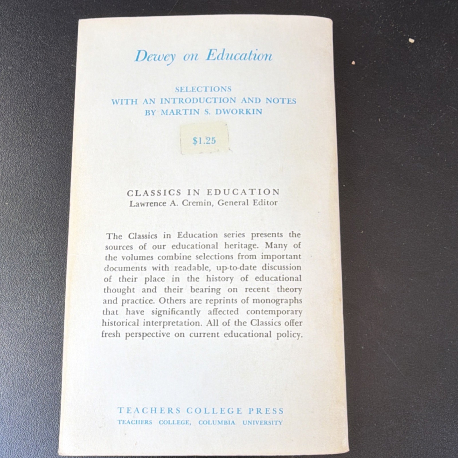 Dewey on Education Selections by Dworkin Teachers College Press Paperback 1959 …
