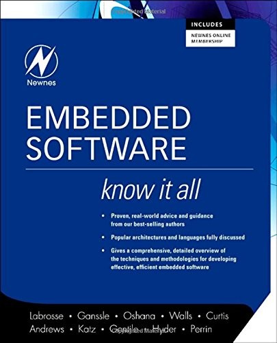 EMBEDDED SOFTWARE: KNOW IT ALL (NEWNES KNOW IT ALL) By Jean J. Labrosse & Jack