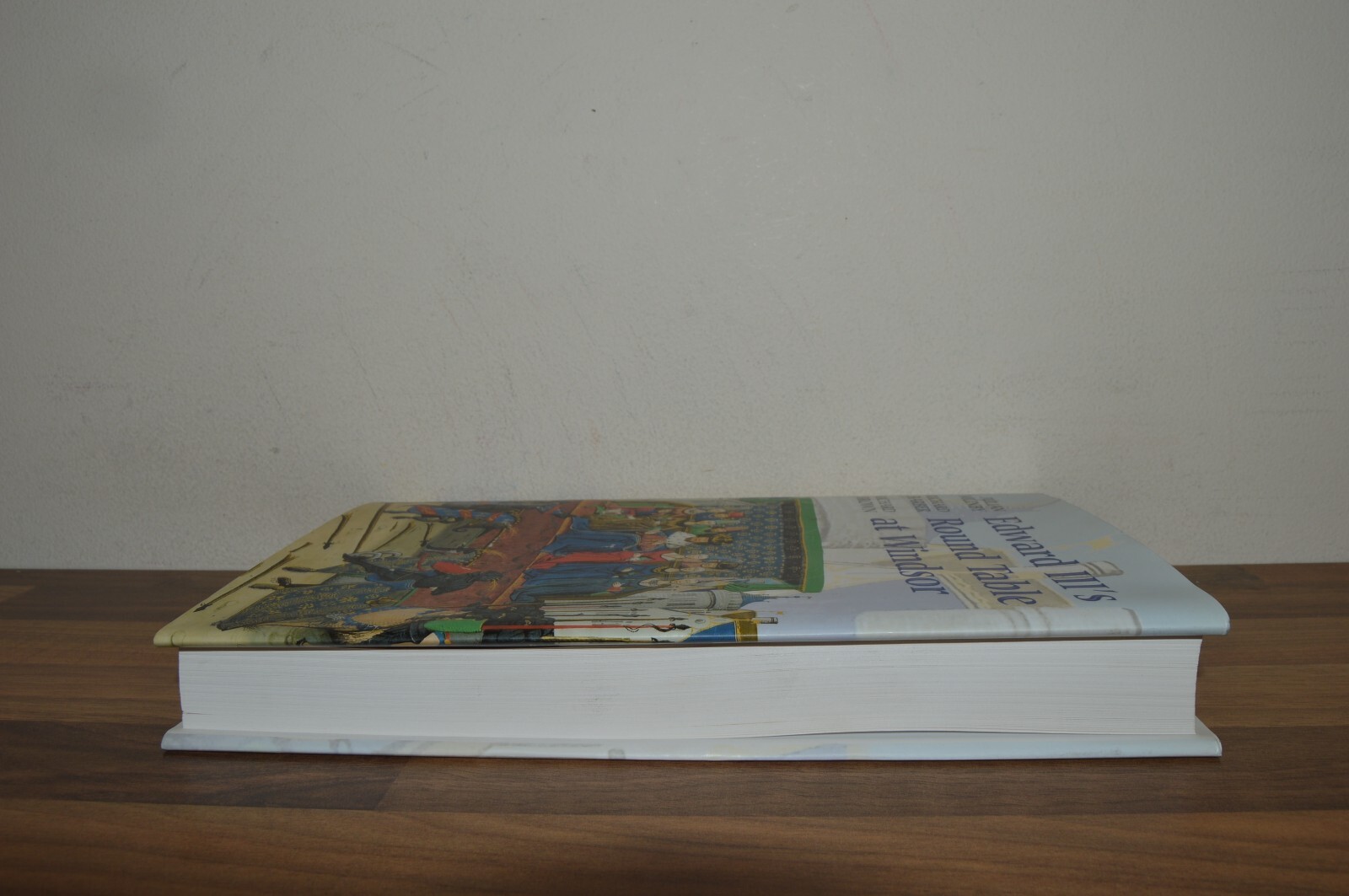 Edward III’s Round Table at Windsor – Julian Munby – First Edition H/B 1/1 (#92)