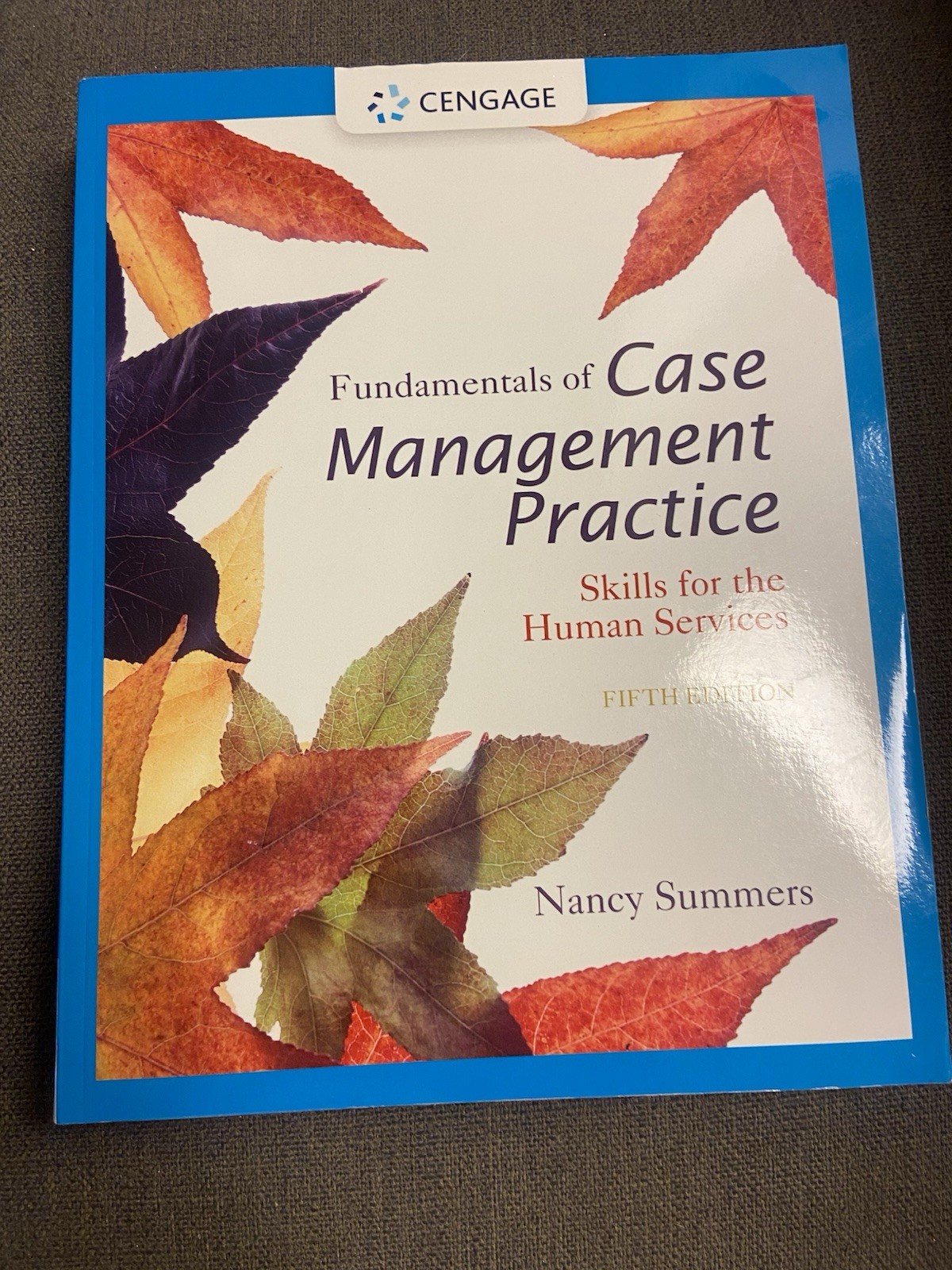 Fundamentals of Case Management Practice: – Paperback, by Summers Nancy