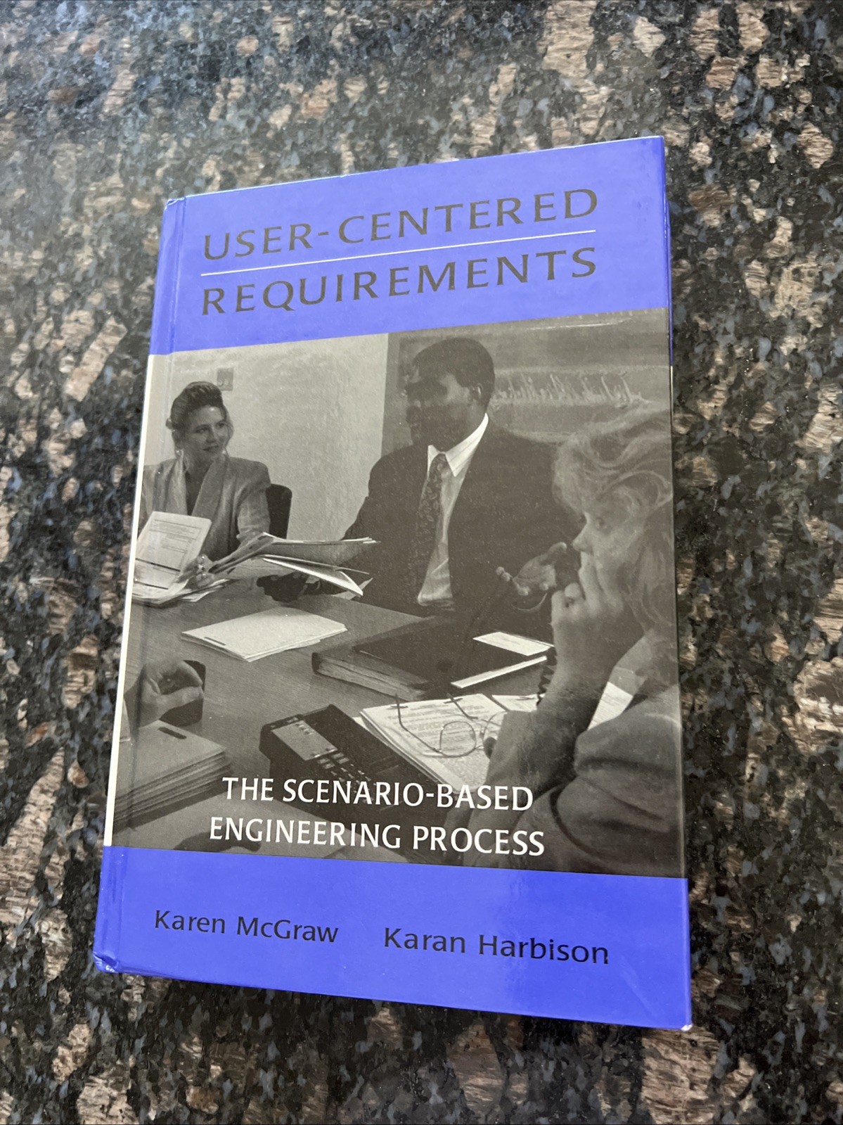 User-Centered Requirements: The Scenario-Based Engineering Process by McGraw