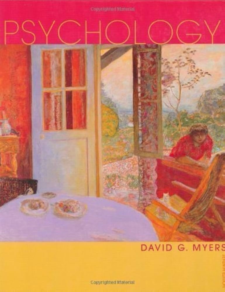 Psychology (Seventh Edition) Hardcover by David G. Myers
