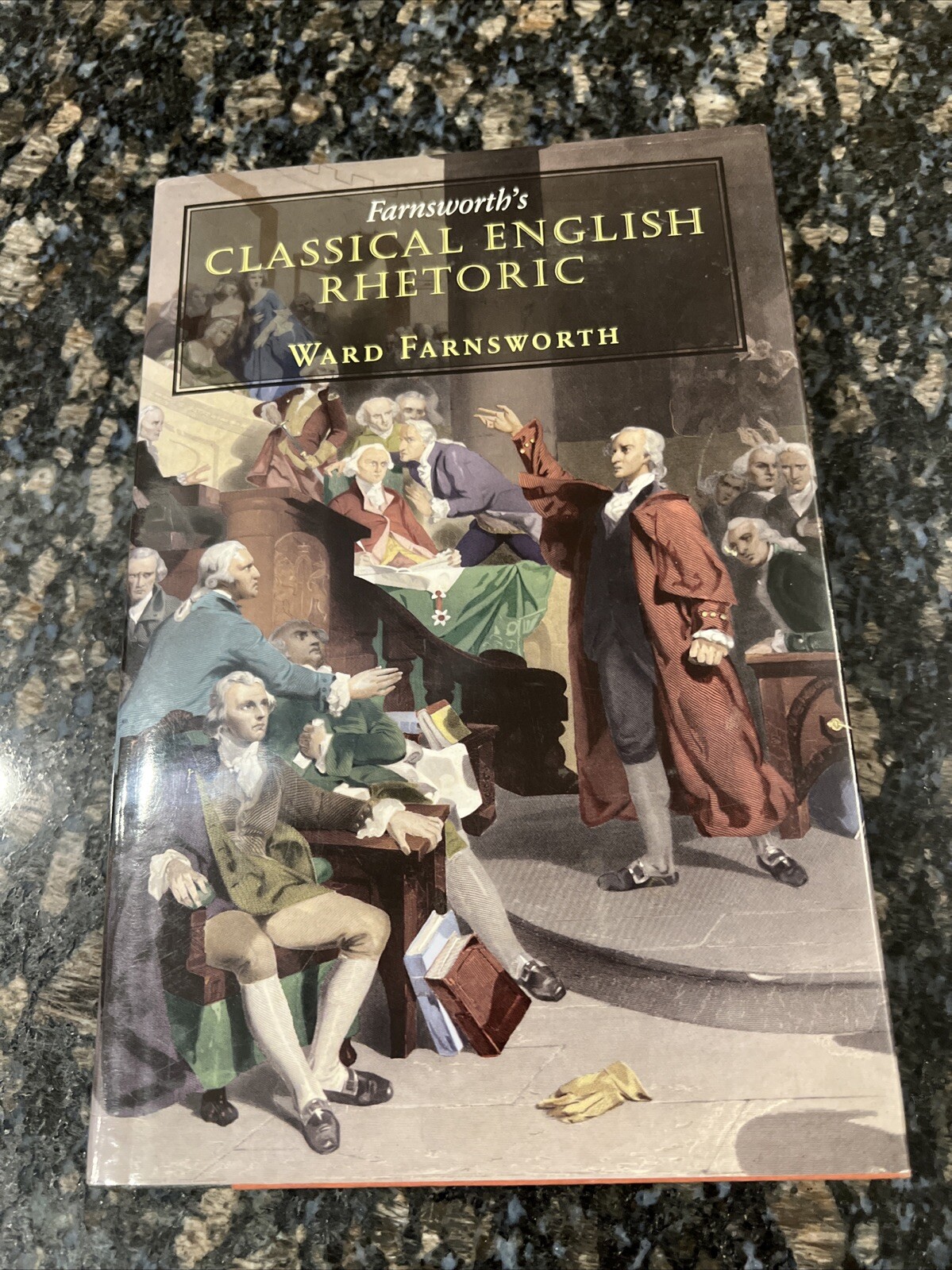 Farnsworth’s Classical English Rhetoric By Ward Farnsworth