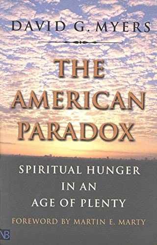 The American Paradox: Spiritual – Paperback, by Myers David G – Very Good x