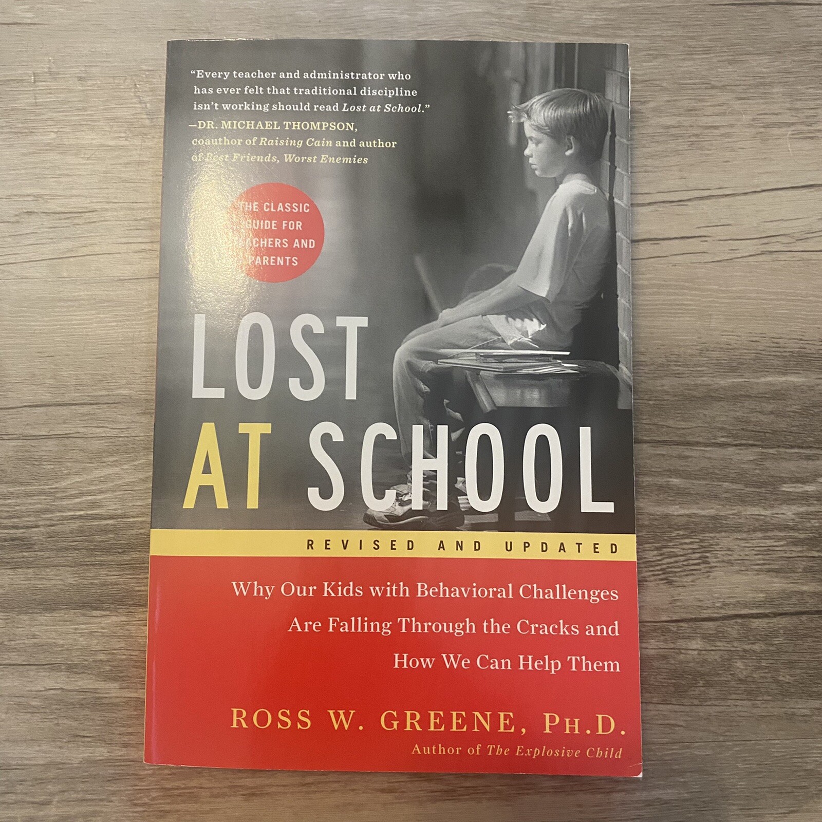 Lost at School By Ross W. Greene, PhD