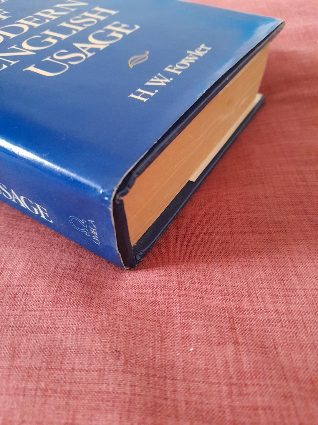 A Dictionary of Modern English Usage …, Fowler, H. W. 1984