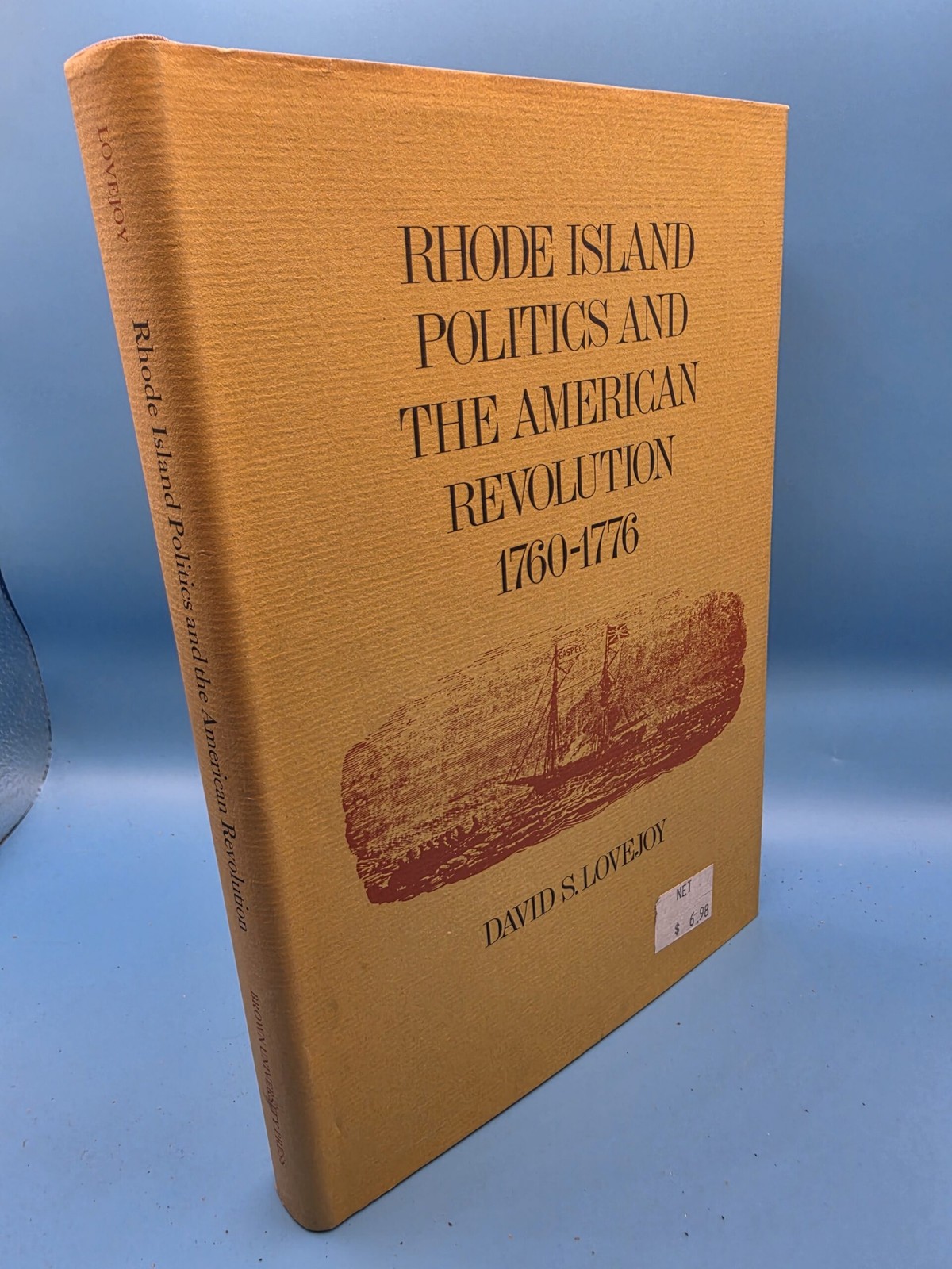 Rhode Island Politics And The American Revolution 1760-1776