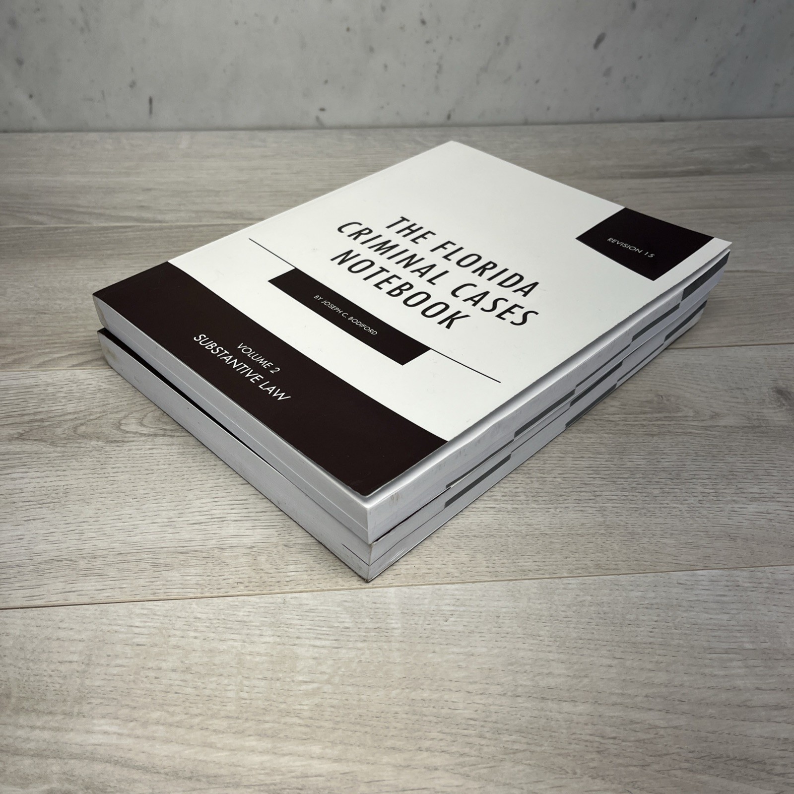 The Florida Criminal Cases Notebook 1-2 Revision 15 Bodiford 2021