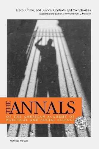 Race, Crime, and Justice: Contexts and Complexities – 9781412976558