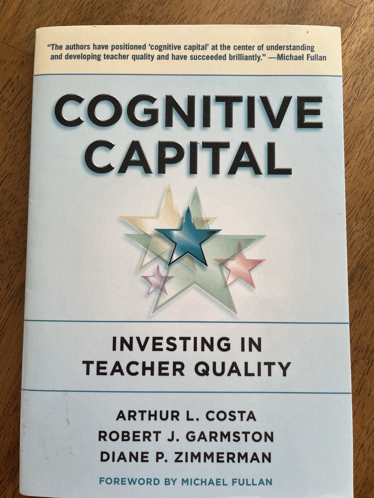 Cognitive Capital by Costa, Garmston & Zimmerman, Teachers College Press, Educa…