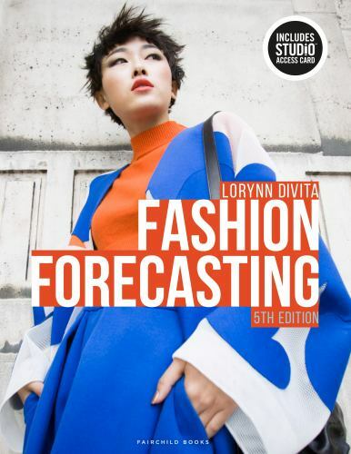 Fashion Forecasting : Bundle Book + Studio Access Card by Lorynn Divita…