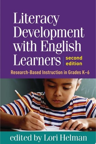 Literacy Development with English Learners, Second Edition: Research-Based Instr