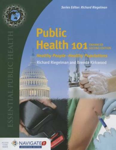 Public Health 101: Healthy People_Healthy Populations – Paperback – GOOD