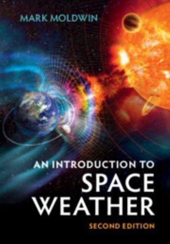 An Introduction to Space Weather 9781108791717 by Moldwin, Mark