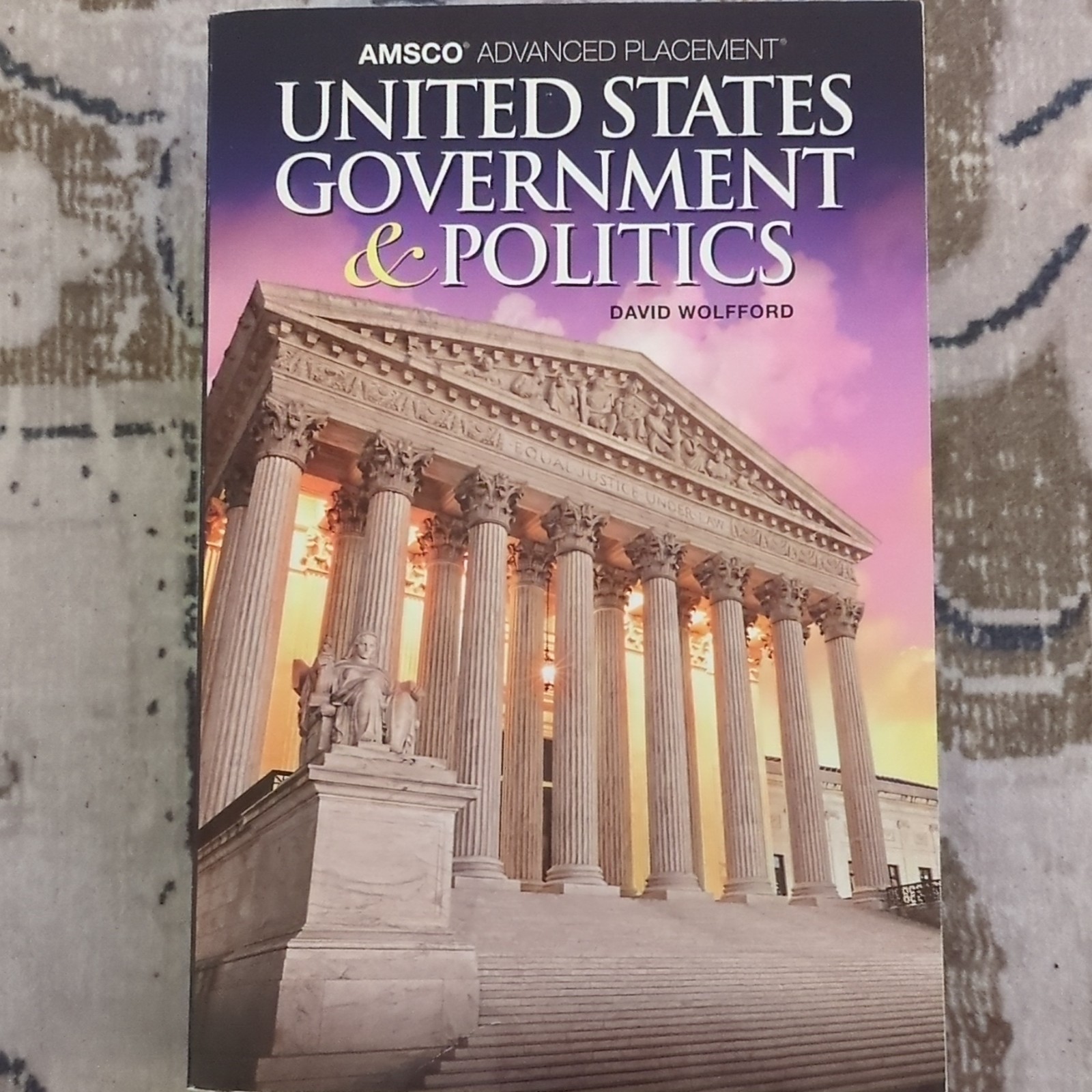 AMSCO AP United States Government & Politics 2019 Paperback Wolfford 704p
