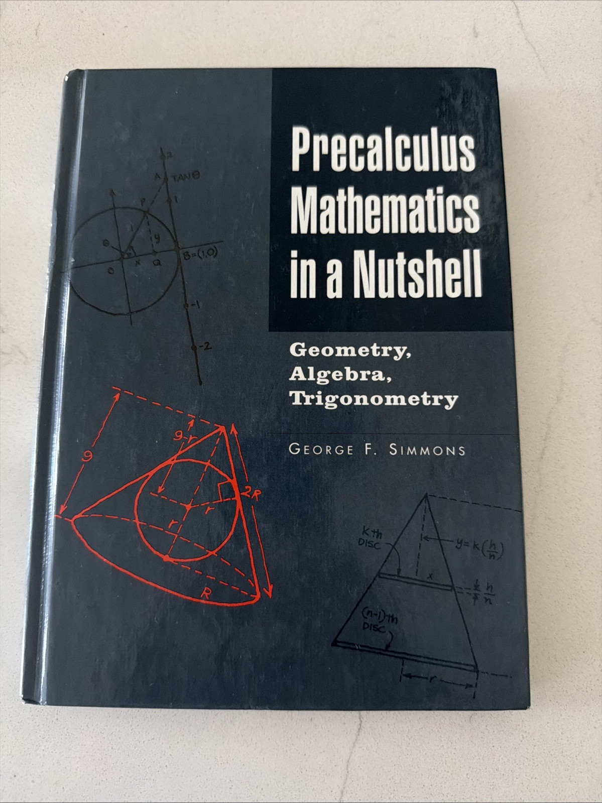 Precalculus Mathematics in a Nutshell: Geometry, Algebra, Trigonometry