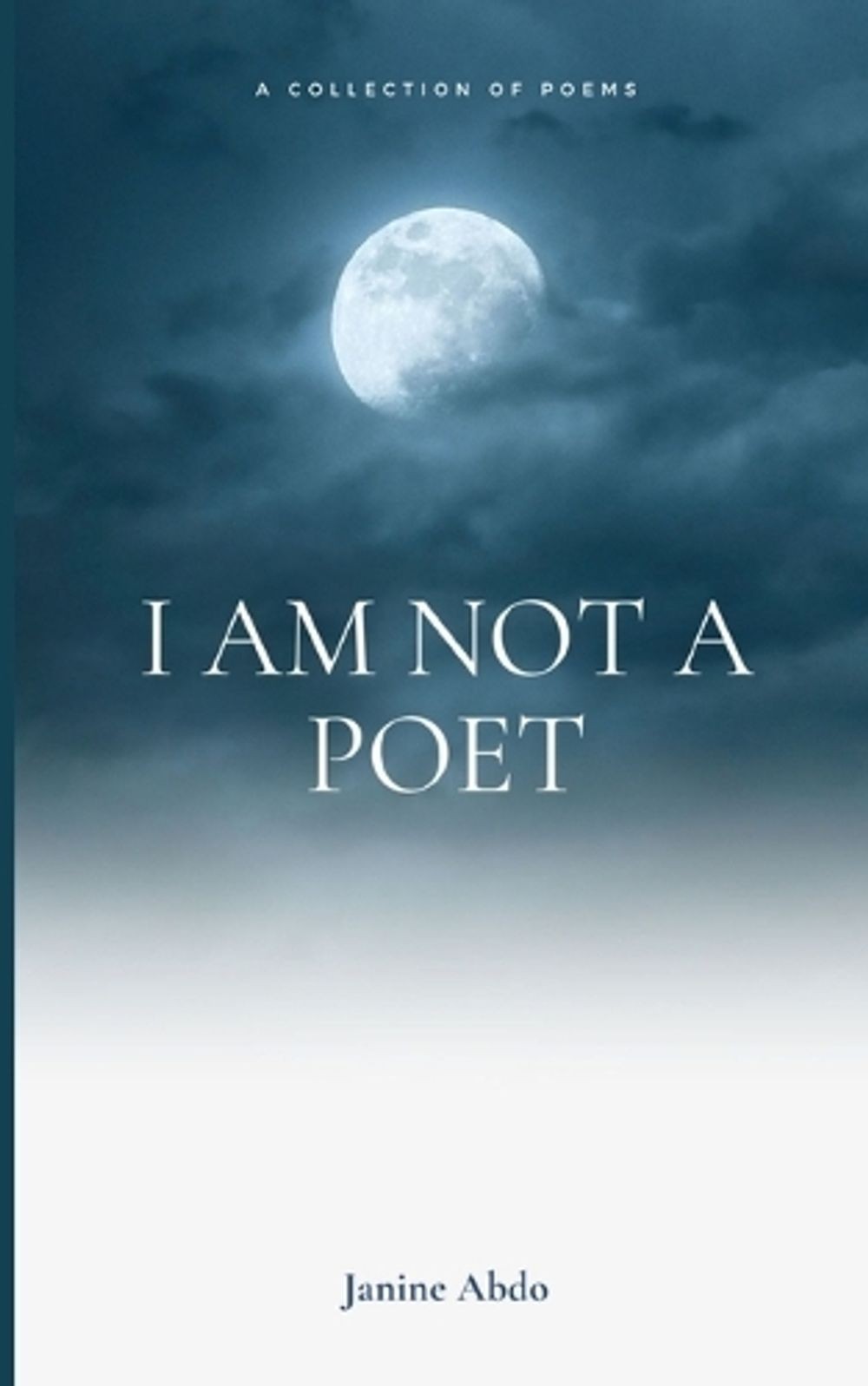 I Am Not a Poet by Janine Abdo Paperback Book