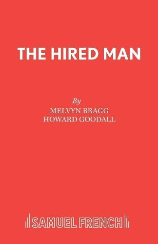 Musical (The Hired Man) by Bragg, Melvyn Paperback / softback Book The Fast Free