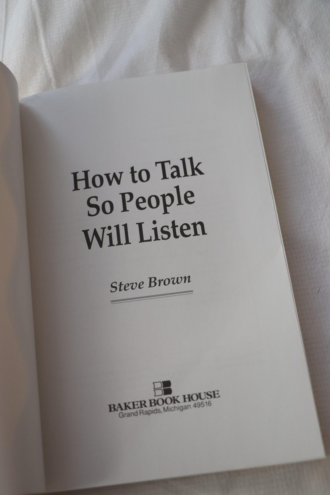 How To Talk So People Will Listen Steve Brown Christian Baker Books Gold PB 1999
