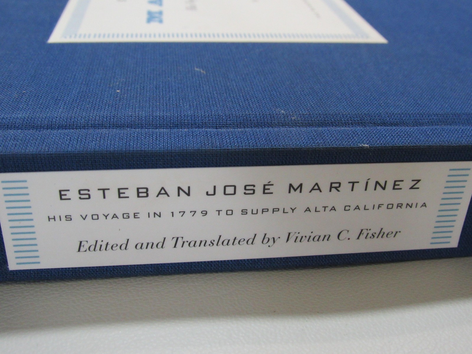 Esteban Martinez Fisher Voyage in 1779 to Supply ALTA California Log History