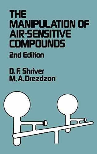 The Manipulation of Air-Sensitive – Hardcover, by Shriver Duward F.; – Very Good