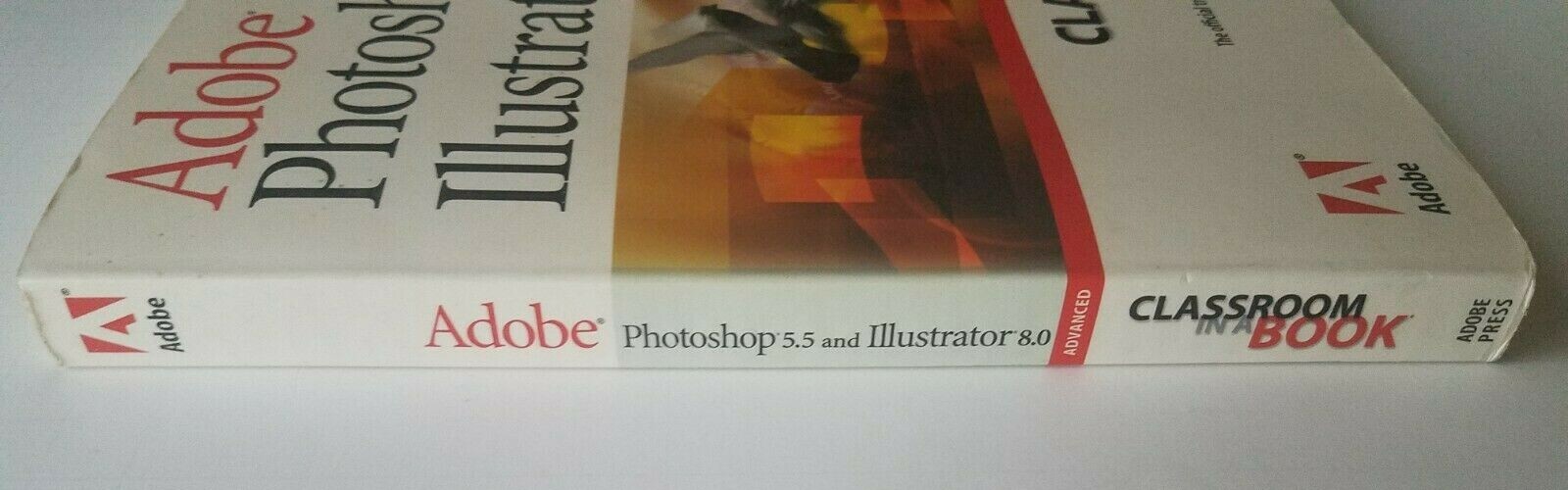 2000 Adobe Photoshop 5.5 & Illustrator 8.0 Classroom In A Book