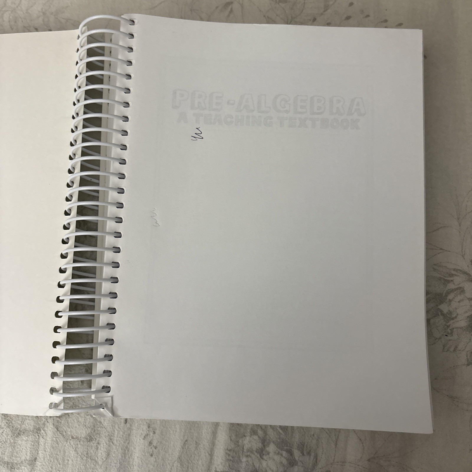 Pre-Algebra A Teaching Textbook – Spiral-bound By Greg Sabouri
