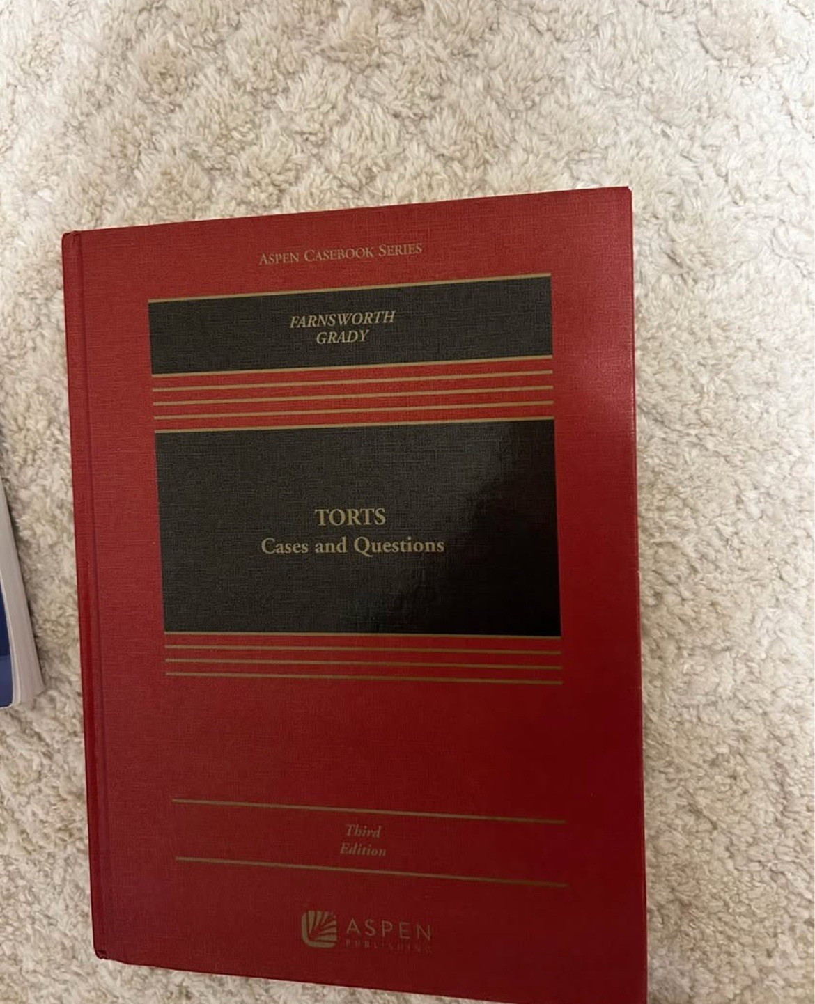 Torts: Cases and Questions by Ward Farnsworth and Mark F. Grady, 2019, 3 Edition