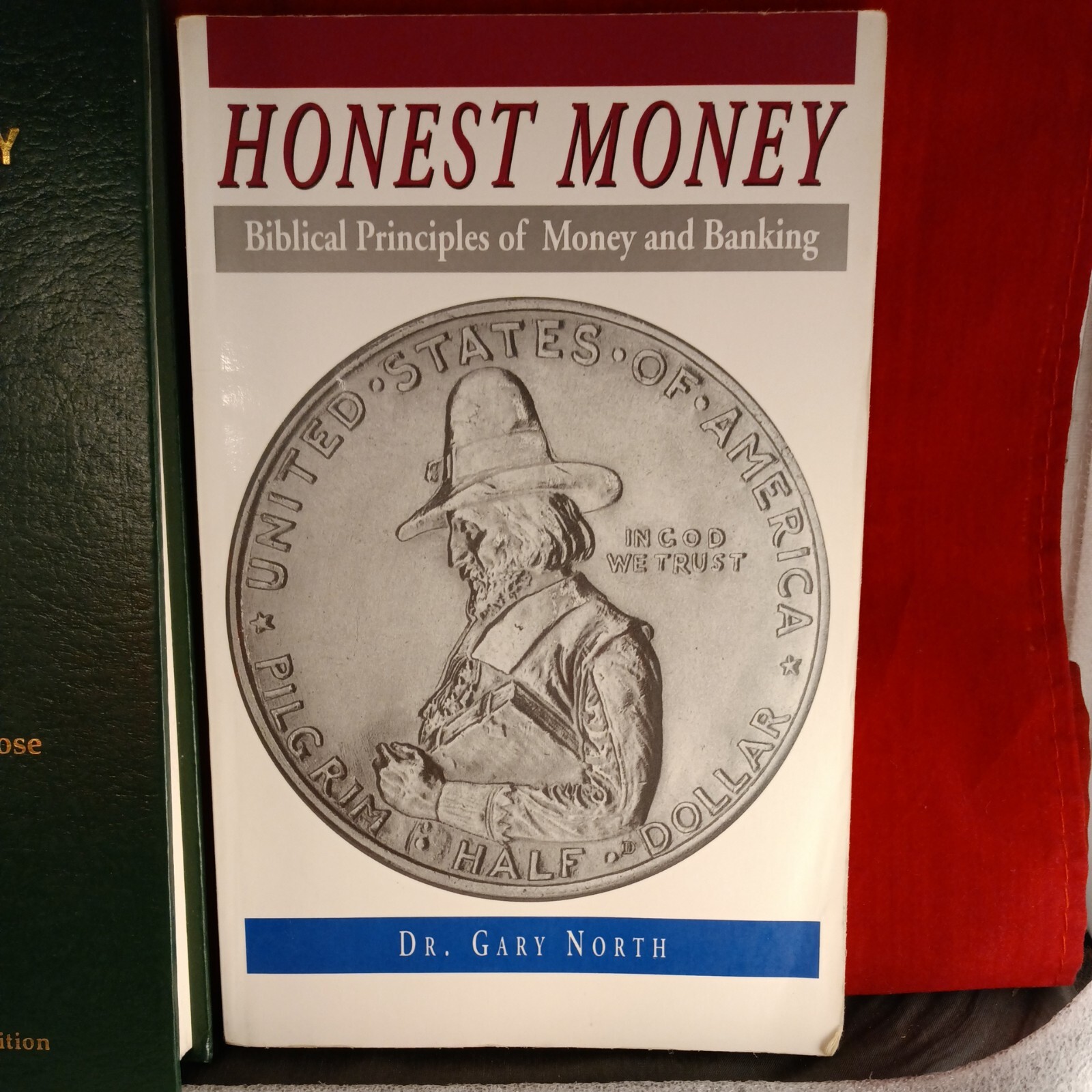 2 ECONOMICS BOOKS Principles Policy from A Christian Perspective & Honest Money